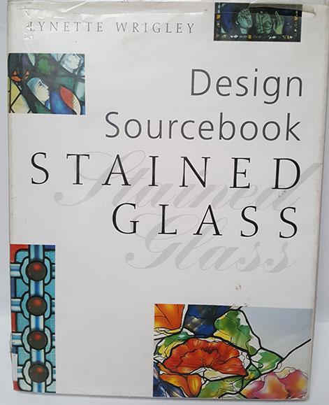 STAINED GLASS Design Sourcebook by Lynette Wrigley